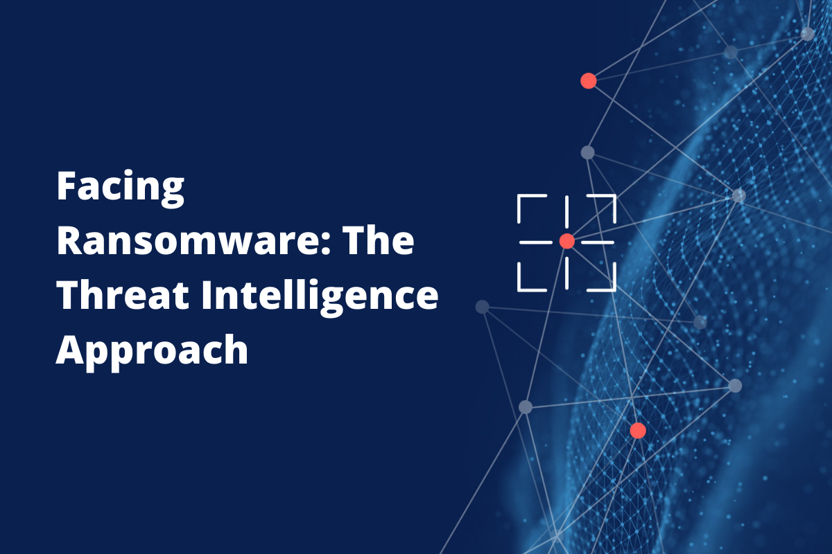 Facing Ransomware: The Threat Intelligence Approach